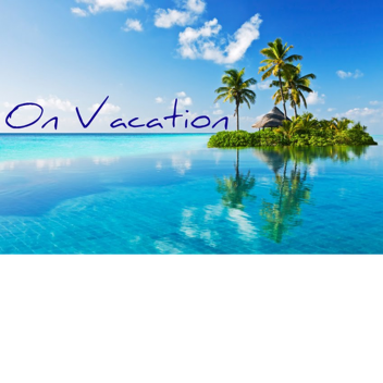 Vacation! 