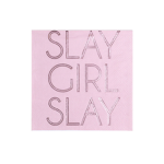 Only slay