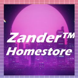 Zander™'s homestore