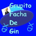 grupito facha de gin