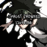 大 | TARGET DROWNED