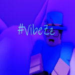 #VibeZz