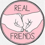 Real Friends Not Fake