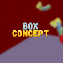 [⚽Gamemodes]  BoxConcept