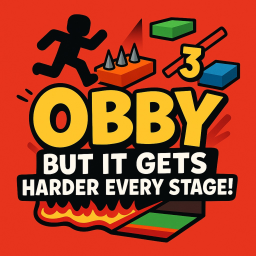 Obby but EVERY stage gets HARDER!