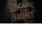 Escape the Night (Welcome to Twisted Evil)