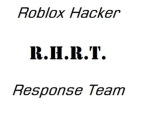 Roblox Hacker Response Team