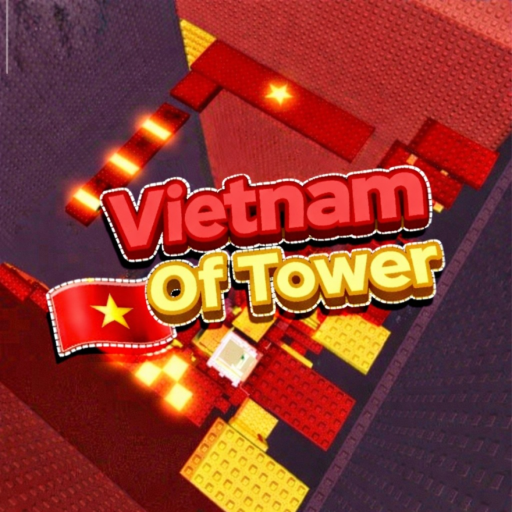 [VNOT] 🇻🇳 ✨ Việt Nam Of Tower ✨🇻🇳 