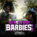 - Bla$ting Barbies