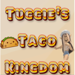 Tuggie's Taco Kingdom