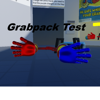 Grabpack Test[SOON]
