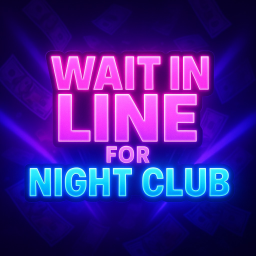 🎉 Wait in Line for Night Club 💃🕺