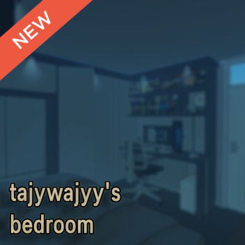 TajyWajyy's Bedroom! 