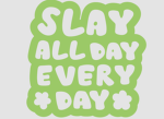 Slay all day (also join the game girl time obby!)