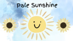 Pale sunshine