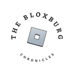 The Bloxburg Chronicles