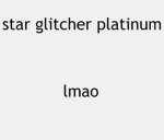 Star Glitcher Platinum Group