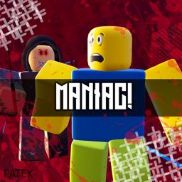 Maniac! [Pre-Alpha] (PUBLIC FOR TESTING)