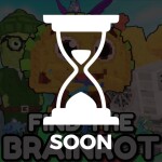 (24HRS) Find the Brainrot (253)