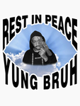 Yungbruh just want peace