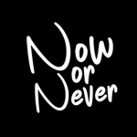 NowOrNever!