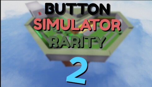 Button Simulator Rarity 2