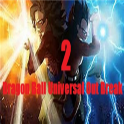 Dragon Ball universal Outbreak 2 Roblox decal