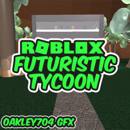 [More Tycoons!] Futuristic Tycoon