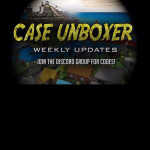 (NEW MAP!)Case Unboxer [Beta]