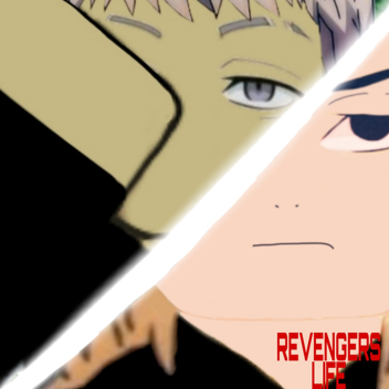 Revengers Life! 💪 (BETA) 