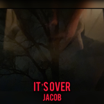 It’s Over