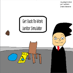 Get Back To Work Janitor Simulator