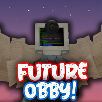 The Future Obby!