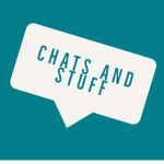 Chats and stuff