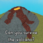 Can you survive the volcano?
