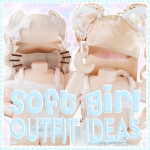 [NEW🍡] Soft Girl Outfit Ideas