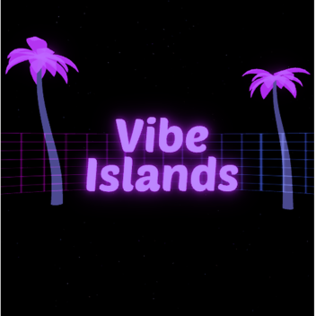 Vibe Islands