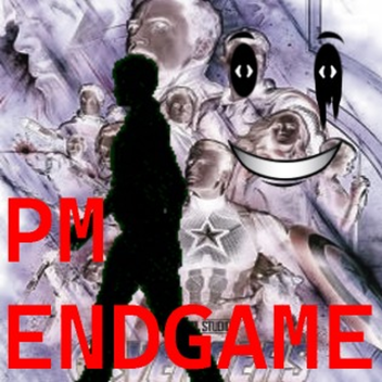 PM Endgame