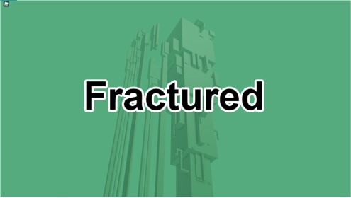 Fractured