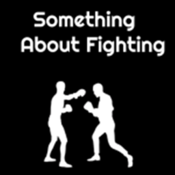 Something About Fighting: Rehydrated