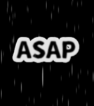 asap .