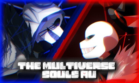 The Multiverse Souls AU 1