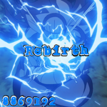 ツ Rebirth