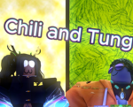 Chili and Tungung
