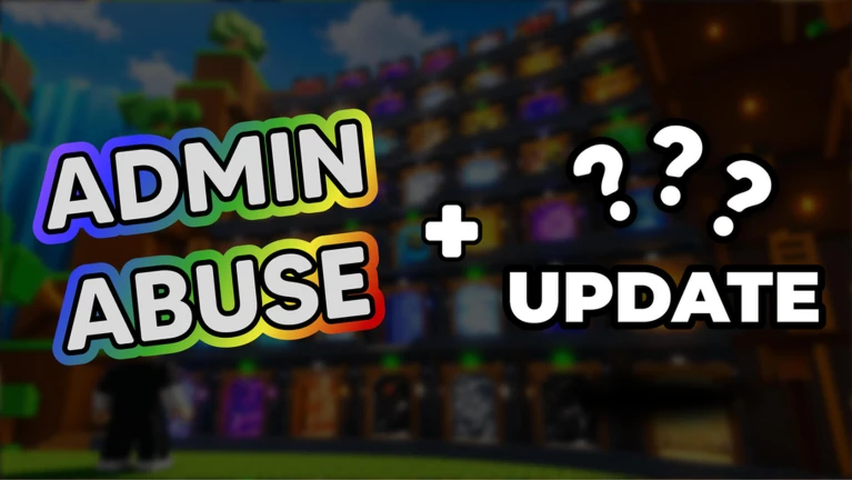 ADMIN ABUSE + ???