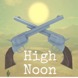 High Noon [Alpha Testing]