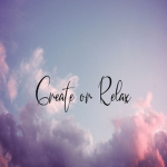 Create or Relaxation