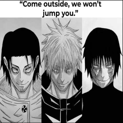 come outside we won't jump you