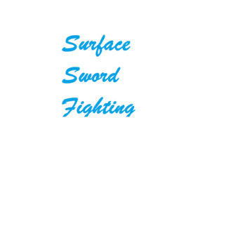 Surface Sword FIGHTING! (New Granite UPDATE)