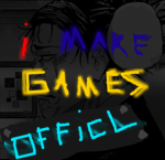 I make games OFFICAL